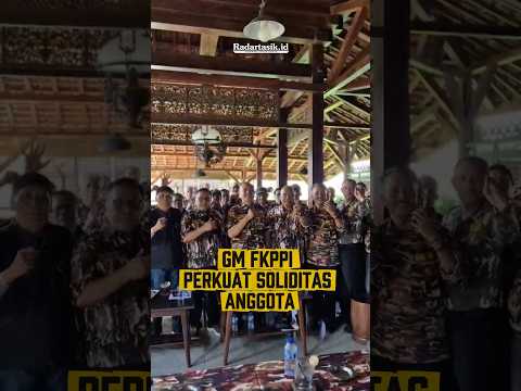 GM FKPPI Perkuat Soliditas Anggota #radartasikid #radartasikmalaya