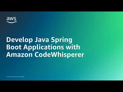 Develop Java Spring Boot Applications with Amazon CodeWhisperer | Amazon Web Services