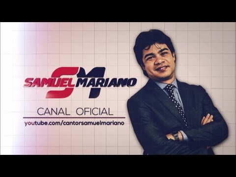 Samuel Mariano - Quem Me Vê Cantando (DVD - Ao Vivo)