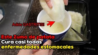 Este zumo de patata Cura casi todas enfermedades de ESTOMAGO