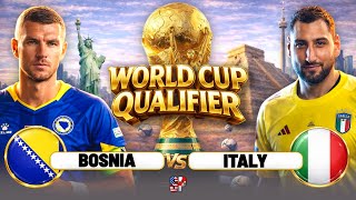 BOSNIA AND HERZEGOVINA vs ITALY LIVE | World Cup Qualifier FINAL | Watchalong + Reactions