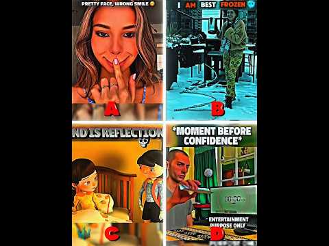 Slow it down..โ ๏ธ A, B, C or D?