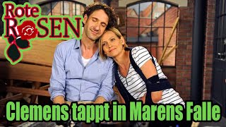 Rote Rosen: Clemens tappt in Marens Falle