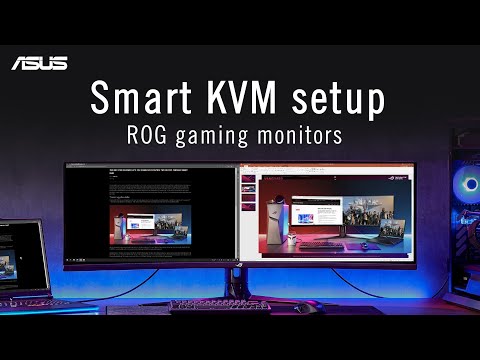 Smart KVM Setup-ROG Gaming Monitors    | ASUS SUPPORT