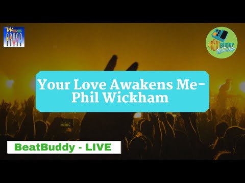 BeatBuddy Worship LIVE | Your Love Awakens Me - Phil Wickham