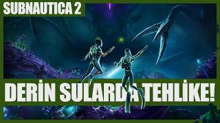 DERİN SULARDAN KORKANLAR İÇİN KABUS GİBİ BİR OYUN! - Subnautica 2 Nasıl Oyun?