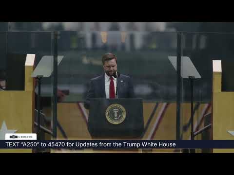 Vice President JD Vance's Full Remarks at the 250th Anniversary of the US Army Grand Military Parade