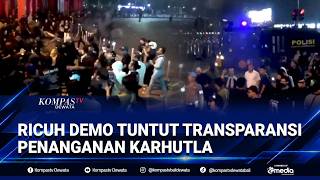 Ricuh Demo Tuntut Transparansi Penanganan Karhutla