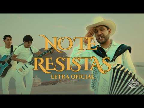 No Te Resistas - Raúl Beltrán (Letra Oficial)
