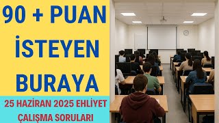 EHLİYET SINAV SORULARI 2025 / ÇIKMIŞ HAZİRAN - TEMMUZ EHLİYET SINAV SORULARI ÇÖZ