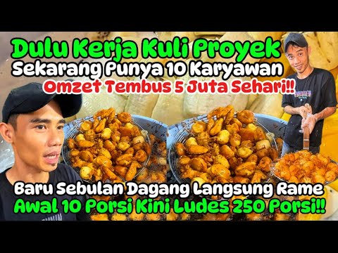 DULU NGULI SAMPAI PUNYA 10 KARYAWAN BARU SEBULAN LANGSUNG LUDES 250 PORSI OMZET TEMBUS 5 JUTA SEHARI