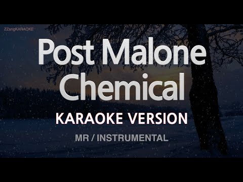 Post Malone-Chemical (MR/Instrumental) (Karaoke Version)