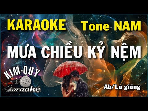 Karaoke MƯA CHIỀU KỶ NIỆM –  Slow Rock – Tone NAM ( G/Sol Trưởng ) KIM QUY Karaoke