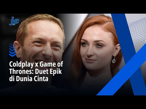 Sophie Turner & Chris Martin: Dari ‘Fix You’ ke Fix Relationship?