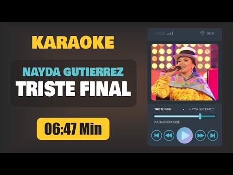 Karaoke | TRISTE FINAL – Nayda Gutierrez