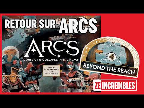 Arcs - Jean-Charles contre-attaque, et au-delà du Reach - Épisode 80