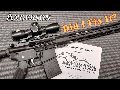 Anderson AR-15 UPDATE!  Malfunctions Solved?