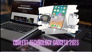 Coolest Technology Gadgets 2023