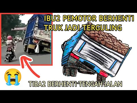 Truk terguling 😭 ibu-ibu pemotor berhenti ditengah jalan - cara menggambar truk oleng