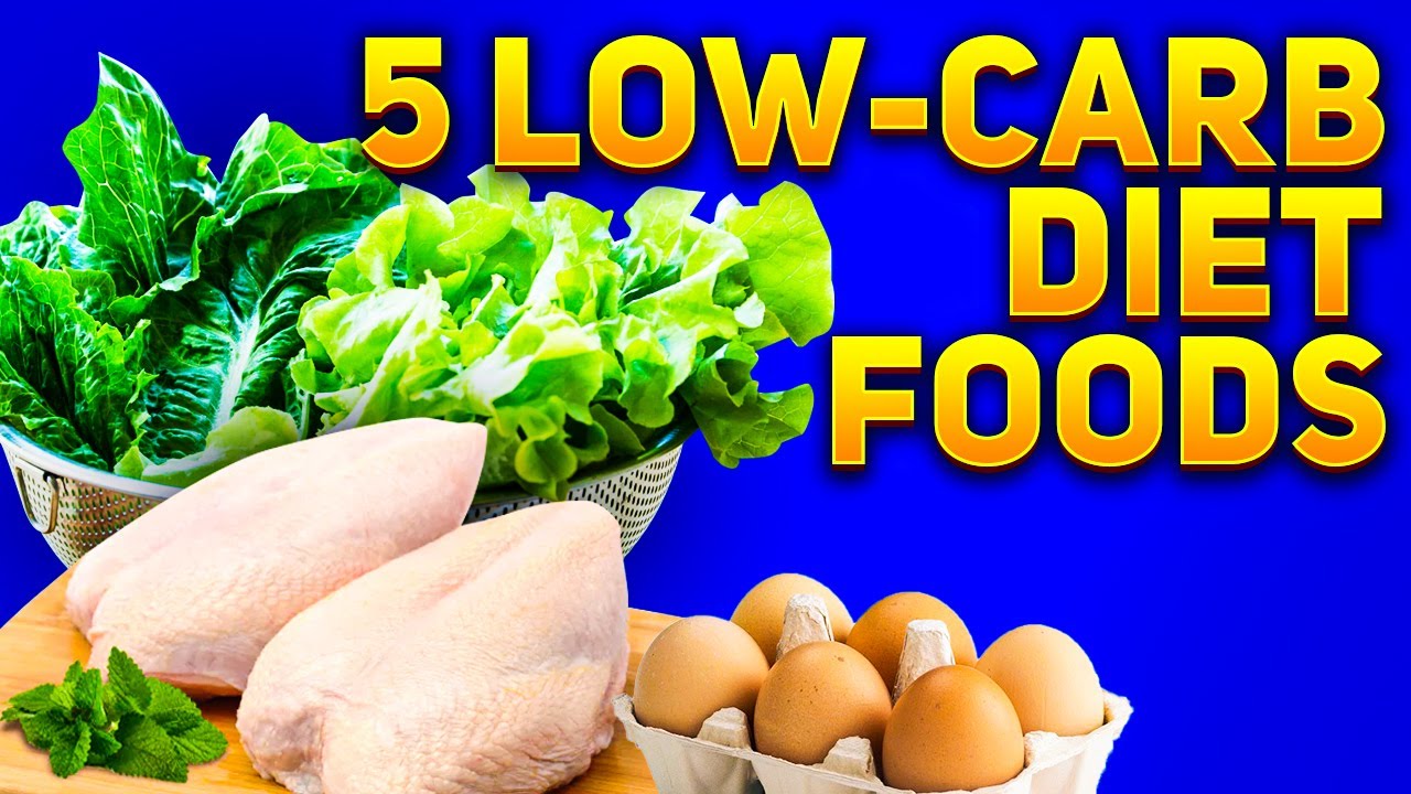 Top 5 Low Carb Foods – The Best Foods to Eat On A Low Carb Diet