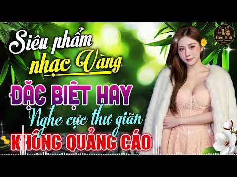 999 Bài Nhạc Vàng NÊN NGHE MỖI SÁNG – LK Nhạc BOLERO Trữ Tình HAY NHẤT KHÔNG QUẢNG CÁO