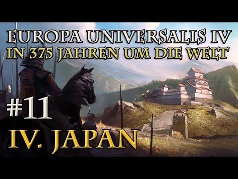 Let's Play Europa Universalis 4 – IV. Japan #11: Schrecksekunde (In 375 Jahren um die Welt)