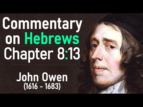 Puritan John Owen's Commentary on Hebrews 8:13