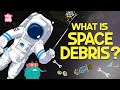 Exploring the World of Space Debris