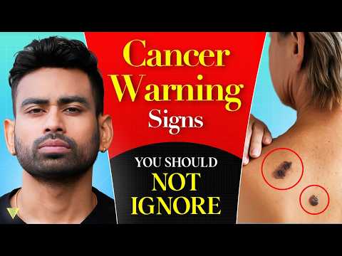 6 Early Warning Signs of Cancer