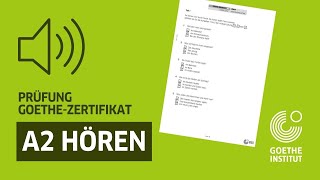 Goethe-Zertifikat A2 – Prüfungsteil Hören mit Lösungen | German A2 listening test