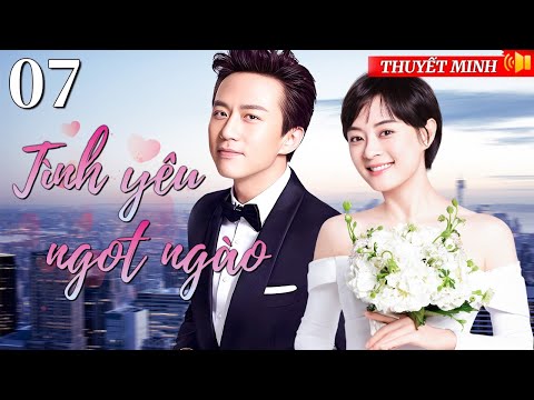 💘Tình yêu ngọt ngào - Tập 07 |Một lá thư tình giấy kẹo vượt thời gian🔥