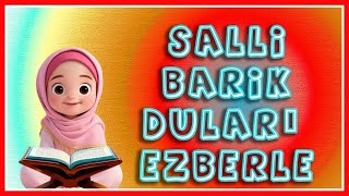Salli Barik Duasını Çok Kolay Ezberle!  | Çocuklar için Dua ve Sureler