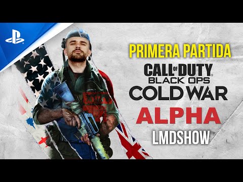 PROBAMOS la ALPHA de CALL OF DUTY: BLACK OPS COLD WAR - LMDShow | Conexión PlayStation