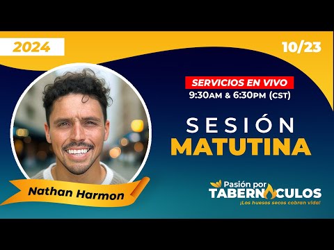 Tabernáculos 2024: Nathan Harmon - Día 8 Sesión Matutina