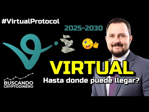 🚀 VIRTUALS Protocol (#virtual) ¿Precio Realista para 2025 y 2030? 📈 Fundamentales y Noticias Clave 🔥