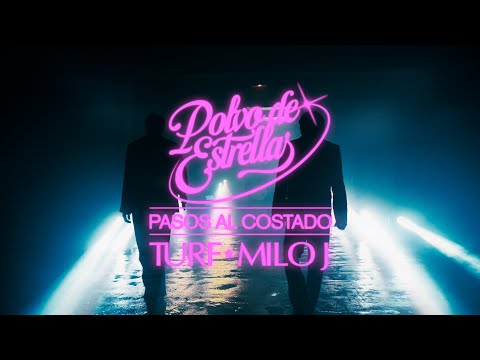 TURF &amp; MILO J - Pasos al costado (video oficial)