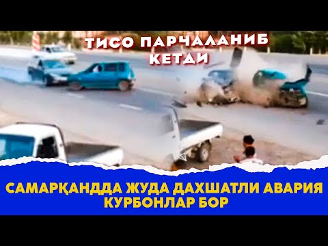 Самаркандда ута аянчли автохалокат курбонлар бор