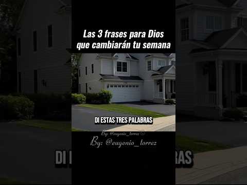 3 Frases Para Dios Que Cambiarán Tu Semana #Dios #amen #oracion #espiritusanto