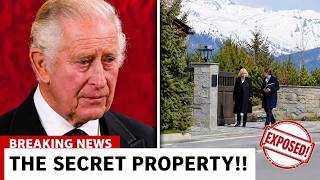King Charles LEFT SHATTERED! Camilla's SECRET Property In Switzerland EXPOSED By Trustees!