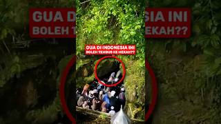 Gua di Indonesia ini boleh tembus ke Mekah? 😱