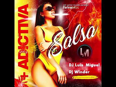 SALSA BAUL + ADICTIVA VOL.3 DJ LUIS MIGUEL/ DJ WINDER 🇻🇪🇻🇪🇻🇪