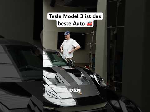 Tesla Model 3 ist das beste Auto! 🚗