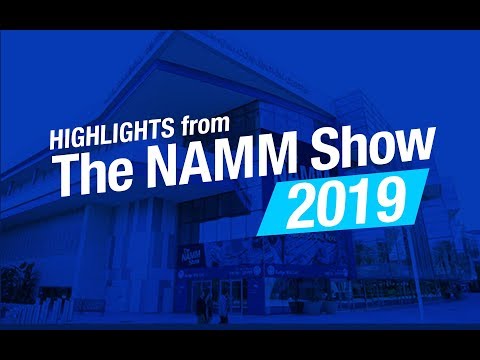 PSSL Highlights from NAMM 2019