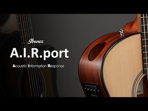 What is the A.I.R.port? | Ibanez Acoustic