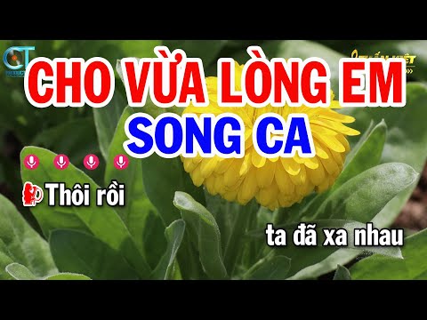 Karaoke Cho Vừa Lòng Em Song Ca ( Cm ) Nhạc Sống Tuấn Kiệt