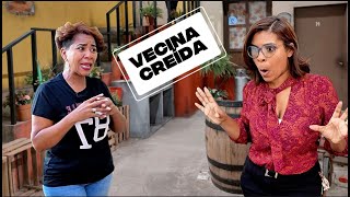 La Vecina creida llega a su nuevo vecindario