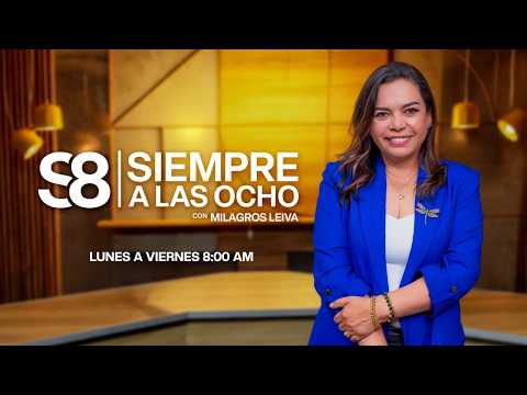🟡 SIEMPRE A LAS OCHO con MILAGROS LEIVA | Programa del 1 de julio | El Comercio