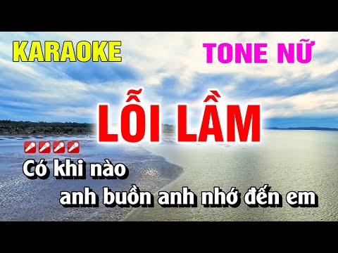 Karaoke Lỗi Lầm Tone Nữ Nhạc Sống Beat Hay | Nguyễn Linh