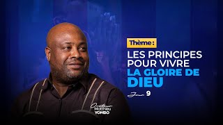 Les principes pour vivre la gloire de DIEU  : Pasteur Mathieu YOMBO