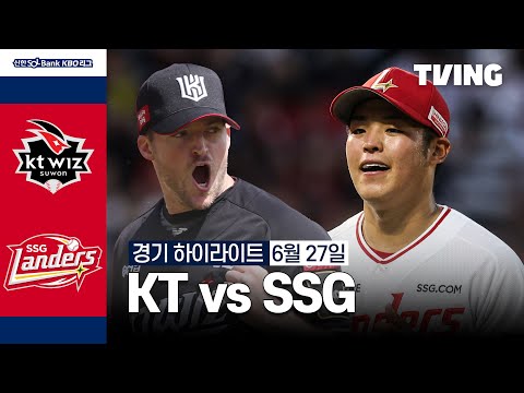 [KT vs SSG] 6/27 경기 I 2024 신한 SOL뱅크 KBO 리그 I 하이라이트 I TVING